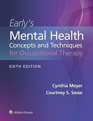 Early's Mental Health Concepts and Techniques in Occupational Therapy by Meyer, Cynthia