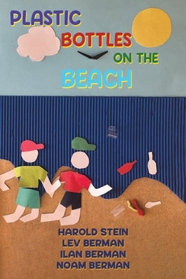 Plastic Bottles on the Beach by Stein, Harold