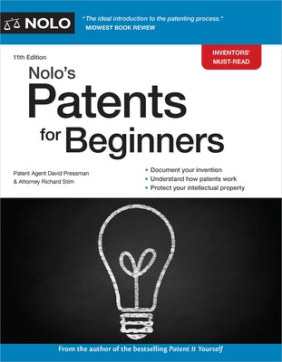 Nolo's Patents for Beginners by Pressman, David