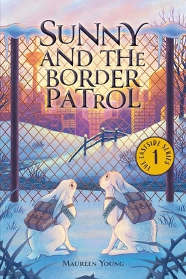 Sunny and the Border Patrol by Young, Maureen