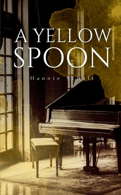 A Yellow Spoon by Schaft, Hannie