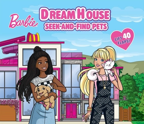 Barbie: Dreamhouse Seek-And-Find Pets by Mattel