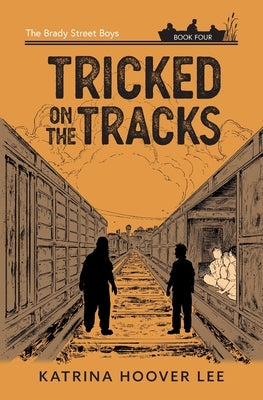 Tricked on the Tracks by Hoover Lee, Katrina