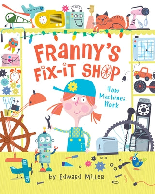 Franny's Fix-It Shop by Miller, Edward