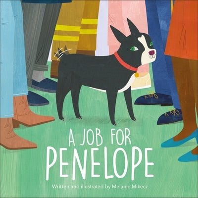 A Job for Penelope by Mikecz, Melanie