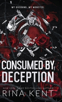 Consumed by Deception: Special Edition Print by Kent, Rina