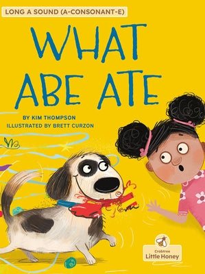 What Abe Ate by Thompson, Kim