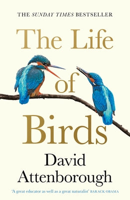 The Life of Birds by Attenborough, David