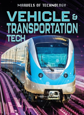 Vehicle & Transport Tech by Loughrey, Anita