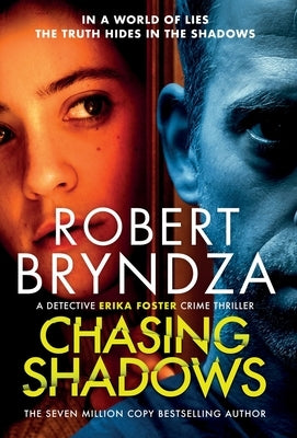 Chasing Shadows by Bryndza, Robert