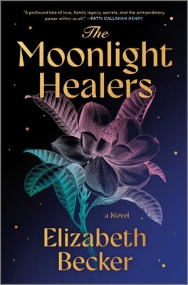 The Moonlight Healers by Becker, Elizabeth