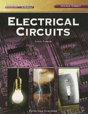 Electrical Circuits by Perfection Learning Corporation