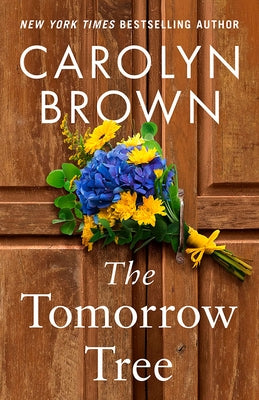 The Tomorrow Tree by Brown, Carolyn