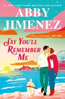 Say You'll Remember Me by Jimenez, Abby