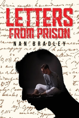 Letters from Prison by Bradley, Nan