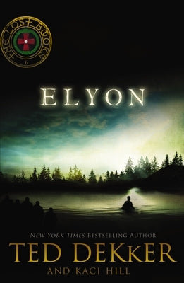 Elyon by Dekker, Ted