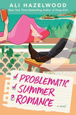 Problematic Summer Romance by Hazelwood, Ali