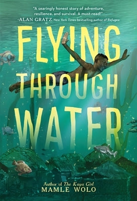 Flying Through Water by Wolo, Mamle