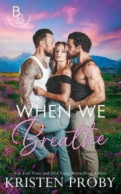 When We Breathe by Proby, Kristen
