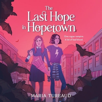 The Last Hope in Hopetown by Tureaud, Maria