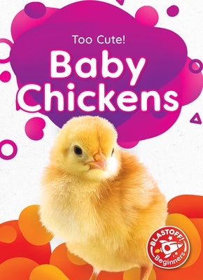 Baby Chickens by Neuenfeldt, Elizabeth