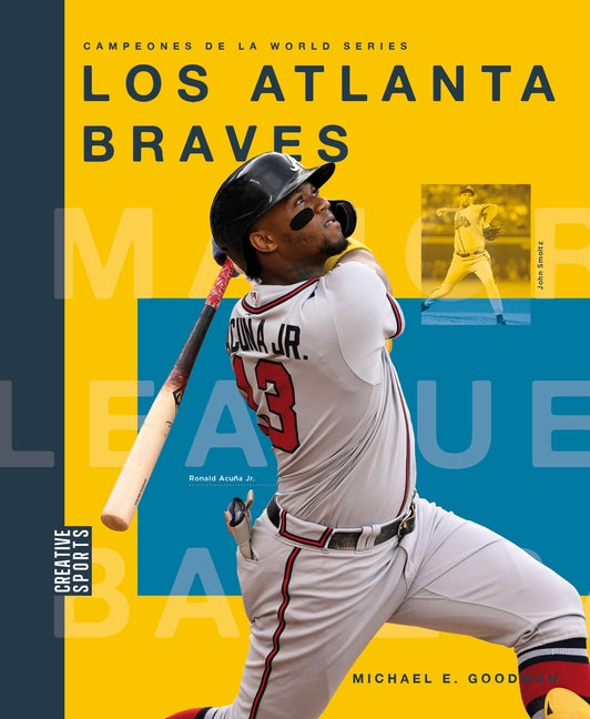 Los Atlanta Braves by Goodman, Michael E.