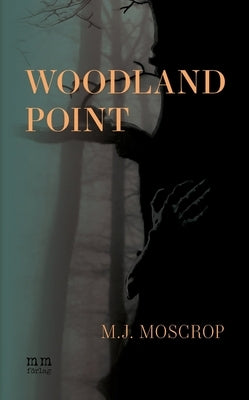 Woodland Point by Moscrop, Michael James