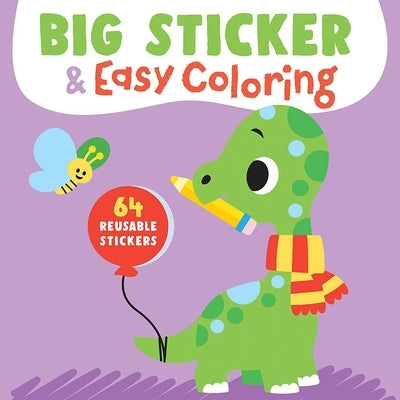 Big Sticker & Easy Coloring (Dinosaur): 64 Reusable Stickers by Yoyo Books