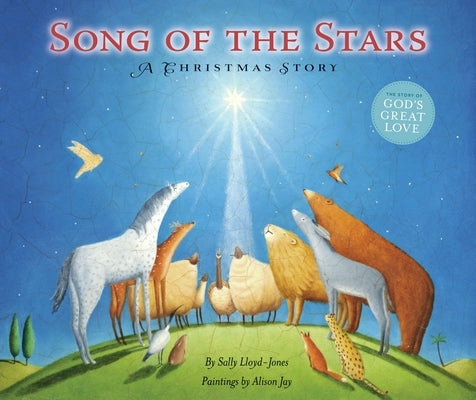 Song of the Stars: A Christmas Story by Lloyd-Jones, Sally