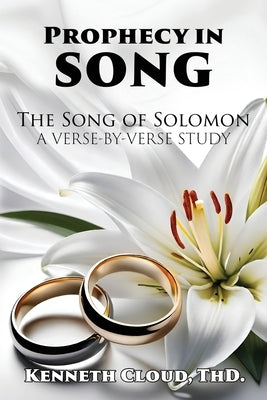 Prophecy in Song by Cloud, Kenneth