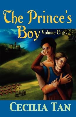 The Prince's Boy: Volume One by Tan, Cecilia
