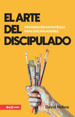 El Arte del Discipulado by Noboa, David