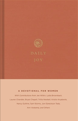 Daily Joy: A Devotional for Women by Publishers, Crossway