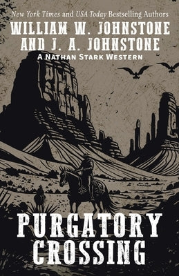 Purgatory Crossing by Johnstone, William W.