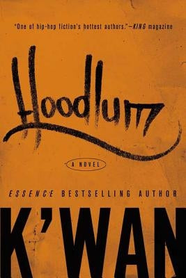 Hoodlum by K'Wan