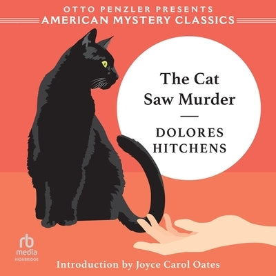 The Cat Saw Murder by Hitchens, Dolores