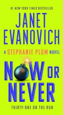 Now or Never by Evanovich, Janet