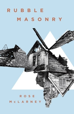 Rubble Masonry by McLarney, Rose
