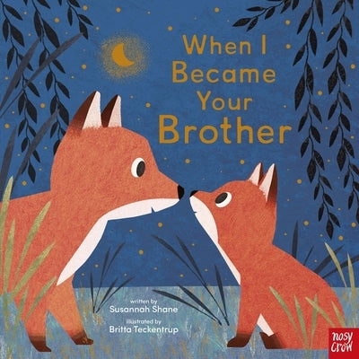 When I Became Your Brother by Shane, Susannah