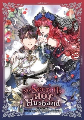 My Secretly Hot Husband, Vol. 4 by Harara