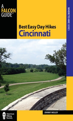 Best Easy Day Hikes Cincinnati by Molloy, Johnny