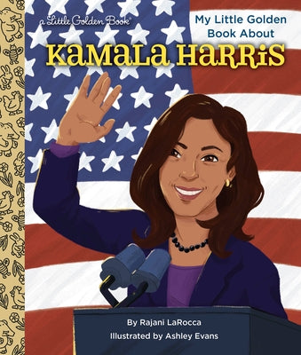 Kamala Harris: A Little Golden Book Biography by Larocca, Rajani