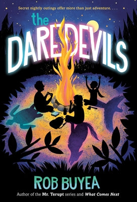 The Daredevils by Buyea, Rob