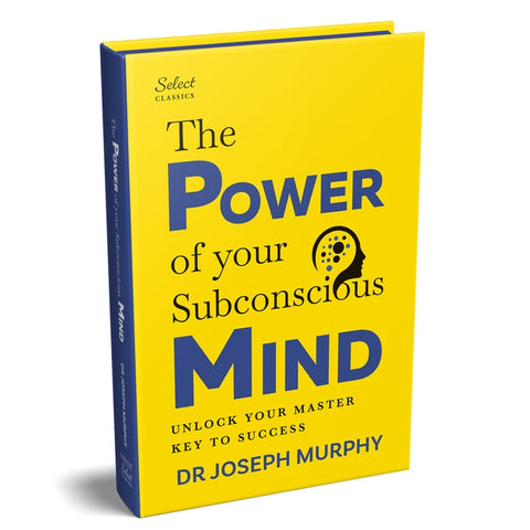 Penguin Select Classics: The Power of Your Subconscious Mind: (Original, Unabridged Classic, Premium Hardbound Collector's Edition, Ideal for Gifting) by Murphy, Joseph
