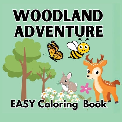 Woodland Escape Coloring Book: A Bold and Easy Coloring Book for Kids, Teens & Adults by Parole