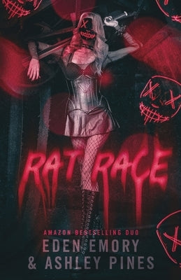 Rat Race: A Dark Dystopian Romance by Emory, Eden