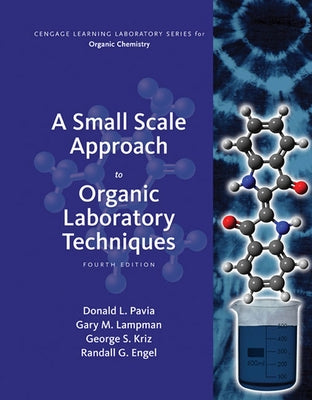 A Small Scale Approach to Organic Laboratory Techniques by Pavia, Donald