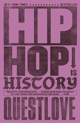 Hip-Hop Is History by Questlove