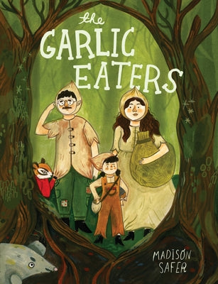 The Garlic Eaters by Safer, Madison
