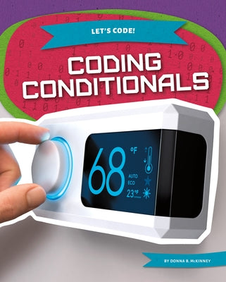 Coding Conditionals by McKinney, Donna B.